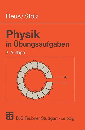 Physik in Übungsaufgaben (German Edition)