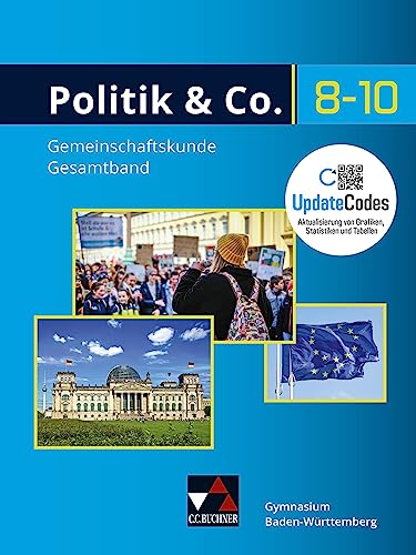 Politik & Co. – Baden-Württemberg - neu / Politik & Co. Baden-Württemberg neu: Gemeinschaftskunde für das Gymnasium von Buchner, C.C.