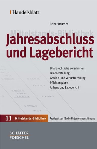 Handelsblatt Mittelstands-Bibliothek. Gesamtwerk in 12 Bänden / Jahresabschluss und Lagebericht