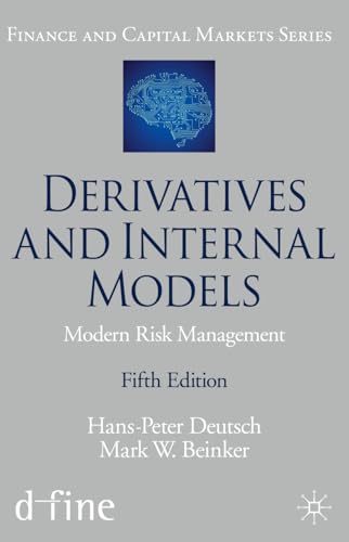 Derivatives and Internal Models: Modern Risk Management (Finance and Capital Markets Series)