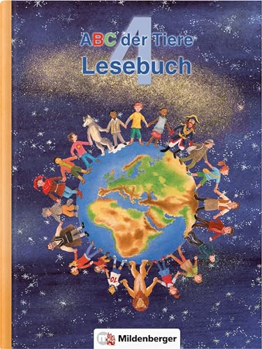 ABC der Tiere 4 · Lesebuch · Ausgabe Bayern: LehrplanPLUS ZN 91/17-GS: LehrplanPLUS Bayern: Zur Zulassung vorgesehen von Mildenberger Verlag GmbH