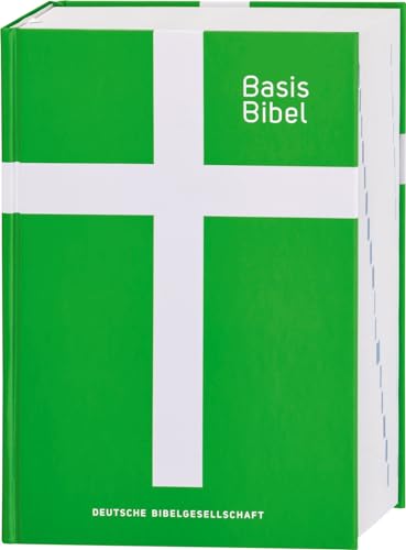 BasisBibel. Die Kompakte. Grün: Der moderne Bibel-Standard: neue Bibelübersetzung des AT und NT nach den Urtexten mit umfangreichen Erklärungen. Leicht lesbar gesetzt (Romansatz) von Deutsche Bibelgesellschaft
