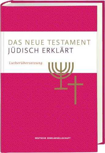 Das Neue Testament – jüdisch erklärt. Lutherübersetzung mit Kommentaren. Infos & Essays zum jüdischen Glauben und zur jüdischen Geschichte. Grundlagenwerk zum Verständnis von Judentum und Christentum. Das Neue Testament – jüdisch erklärt. Lutherübersetzung mit Kommentaren. Infos & Essays zum jüdischen Glauben und zur jüdischen Geschichte. Grundlagenwerk zum Verständnis von Judentum und Christentum.