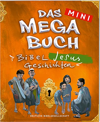 Das mini Megabuch - Bibel Jesusgeschichten von Deutsche Bibelgesellschaft