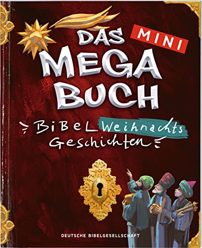 Das mini Megabuch - Weihnachten: Bibelweihnachtsgeschichten Das mini Megabuch - Weihnachten: Bibelweihnachtsgeschichten