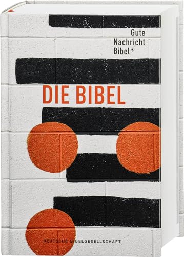 Gute Nachricht Bibel. Edition Punkte: Mit den Spätschriften des AT