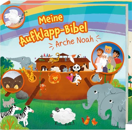 Meine Aufklapp-Bibel. Arche Noah von Deutsche Bibelgesellschaft