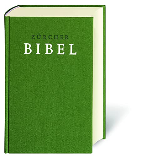 Zürcher Bibel: mit Einleitungen und Glossar, Bibeltext einspaltig von Deutsche Bibelgesellschaft