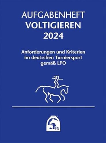Aufgabenheft – Voltigieren 2024 von FN-Verlag, Warendorf