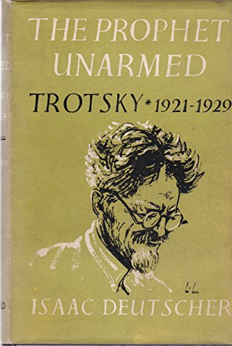The Prophet Unarmed 1921-1929: Trotsky