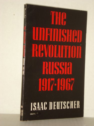 Unfinished Revolution: Russia, 1917-1967 (Galaxy Books, Band 274)