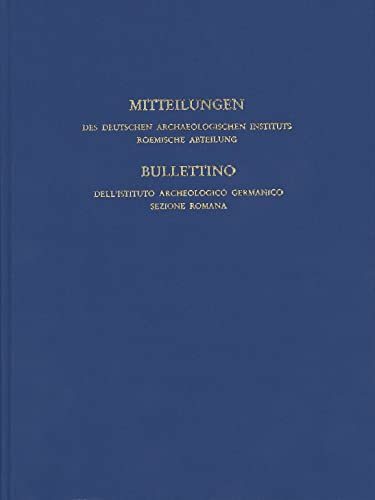Mitteilungen des Deutschen Archäologischen Instituts, Römische Abteilung: Band 125, 2019 von Schnell & Steiner