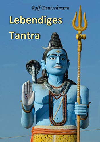 Lebendiges Tantra von Books on Demand GmbH