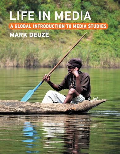 Life in Media: A Global Introduction to Media Studies von The MIT Press