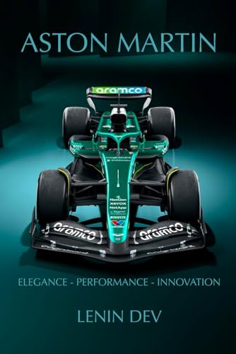 ASTON MARTIN: ELEGANCE – PERFORMANCE – INNOVATION ASTON MARTIN: ELEGANCE – PERFORMANCE – INNOVATION von Independently published