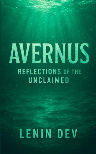 Avernus: Reflections of the Unclaimed Avernus: Reflections of the Unclaimed von Independently published