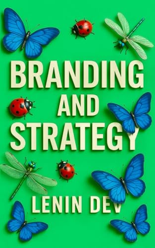 Branding and Strategy: The Playbook for Building an Unforgettable Brand: Master Brand Identity, Positioning, Storytelling, Social Media, Content Marketing, Customer Experience, Emotional Branding Branding and Strategy: The Playbook for Building an Unforgettable Brand: Master Brand Identity, Positioning, Storytelling, Social Media, Content Marketing, Customer Experience, Emotional Branding von Independently published