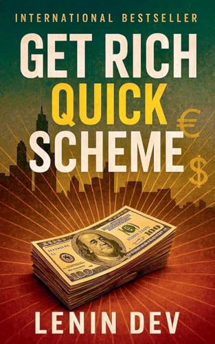 Get Rich Quick Scheme Get Rich Quick Scheme von Lenin Dev