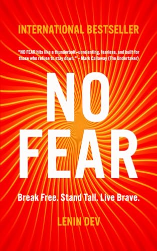 NO FEAR - Break Free. Stand Tall. Live Brave.: A Transformational Guide to Overcoming Anxiety, Conquering Self-Doubt, Rewiring the Mind, and Living with Unshakable Confidence, Courage, and Power NO FEAR - Break Free. Stand Tall. Live Brave.: A Transformational Guide to Overcoming Anxiety, Conquering Self-Doubt, Rewiring the Mind, and Living with Unshakable Confidence, Courage, and Power von Independently published