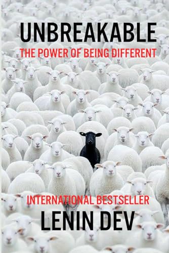 Unbreakable: The Power of Being Different - International Bestseller Unbreakable: The Power of Being Different - International Bestseller von Independently published