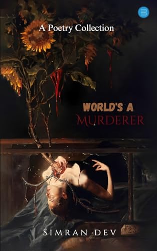 World's a Murderer World's a Murderer von Bluerose Publishers