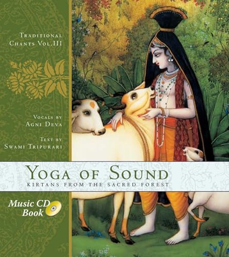 Yoga of Sound: Kirtans from the Sacred Forest