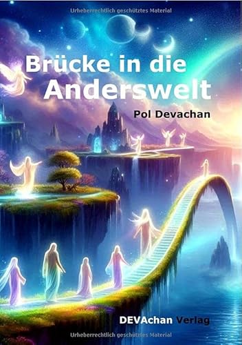 Brücke in die Anderswelt