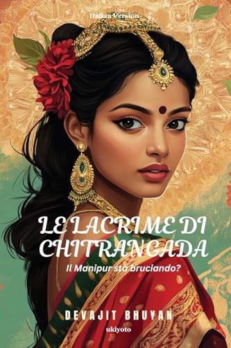 Le lacrime di Chitrangada von Ukiyoto Publishing