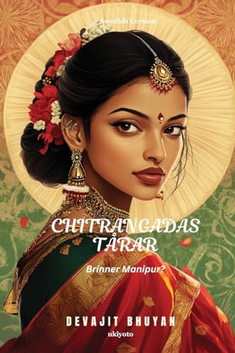 Tears of Chitrangada Swedish Version von Ukiyoto Publishing