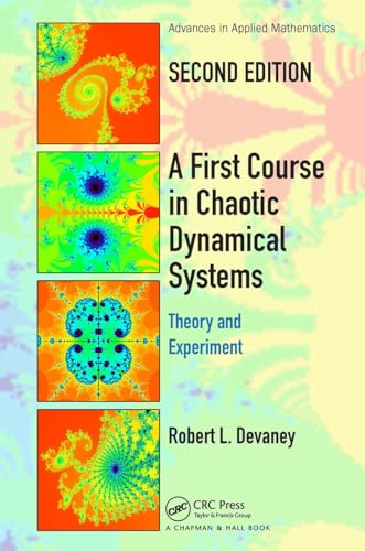 A First Course In Chaotic Dynamical Systems: Theory and Experiment