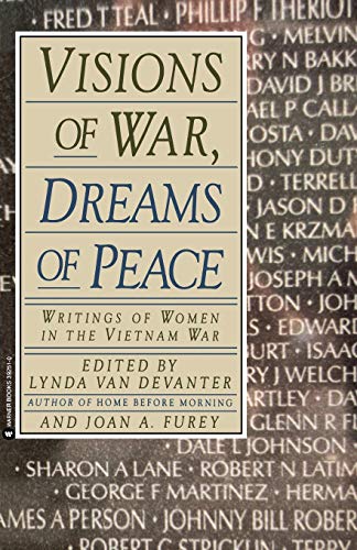 Visions of War, Dreams of Peace: Writings of Women in the Vietnam War von Grand Central Publishing