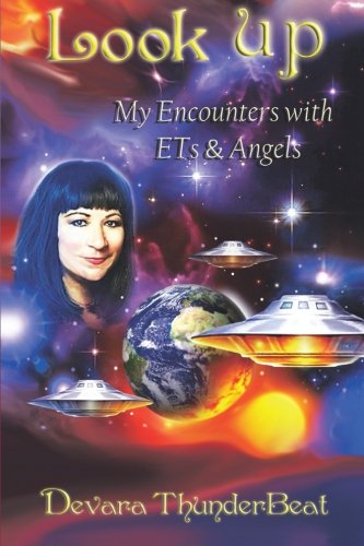 Look Up: My Encounters with ETs & Angels von BalboaPress