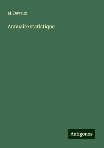 Annuaire statistique von Antigonos Verlag
