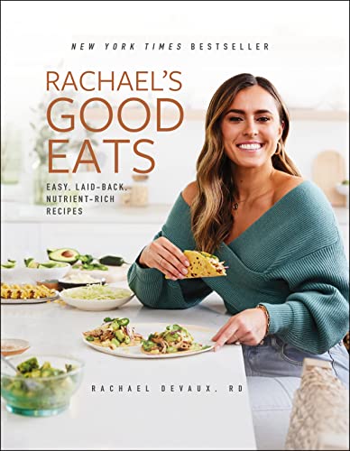 Rachael's Good Eats: Easy, Laid-Back, Nutrient-Rich Recipes von Griffin