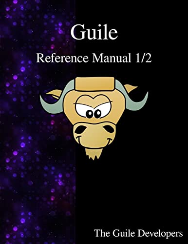 Guile Reference Manual 1/2 von Samurai Media Limited