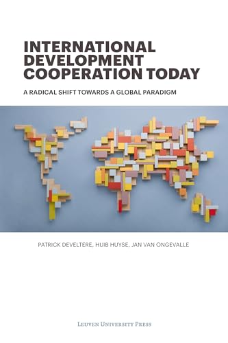 International Development Cooperation Today: A Radical Shift Towards a Global Paradigm