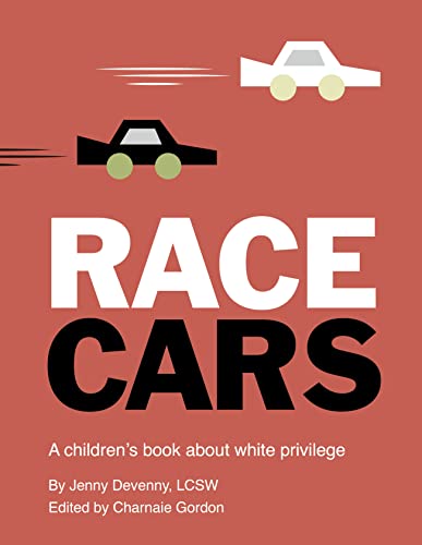 Race Cars: A children's book about white privilege von Frances Lincoln Children's Books