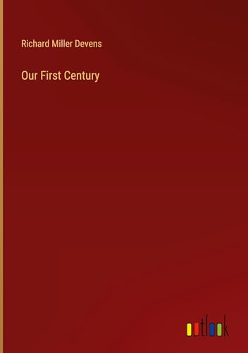 Our First Century von Outlook Verlag