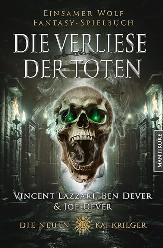 Die neuen Kai Krieger 10: Die Verliese der Toten Die neuen Kai Krieger 10: Die Verliese der Toten von Mantikore-Verlag