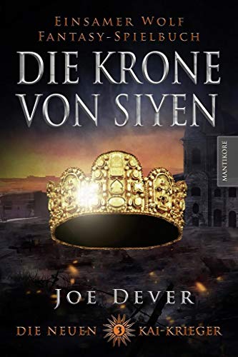 Die neuen Kai Krieger 3: Die Krone von Siyen von Mantikore Verlag