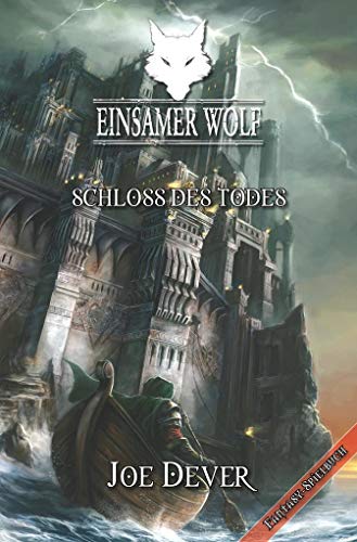 Einsamer Wolf 07 - Schloss des Todes von Mantikore Verlag