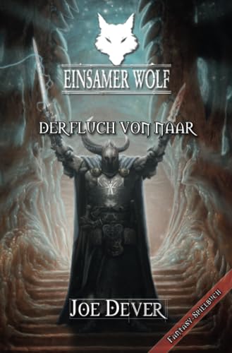 Einsamer Wolf 20 - Der Fluch von Naar: Fantasy-Spielbuch