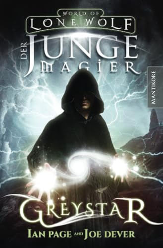 Greystar 01 - Der junge Magier: Ein Fantasy-Spielbuch in der Welt des Einsamen Wolf