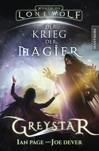 Greystar 04 - Krieg der Magier: Ein Fantasy-Spielbuch in der Welt des Einsamen Wolf