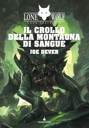Il crollo della montagna di sangue. Lupo Solitario. Serie Nuovo Ordine Kai (Vol. 26) von Raven