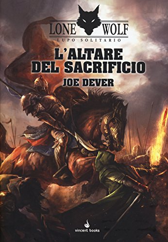 L'altare del sacrificio. Lupo Solitario. Serie Kai (Gamebook) von Vincent Books