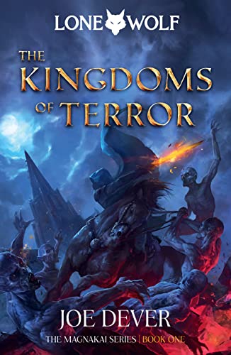 The Kingdoms of Terror: Magnakai (Lone Wolf: Magnakai Book 1, 6) von Holmgard Press