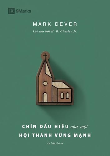 Chín d¿u hi¿u c¿a m¿t H¿i thánh v¿ng m¿nh von Tien Phong Ministries