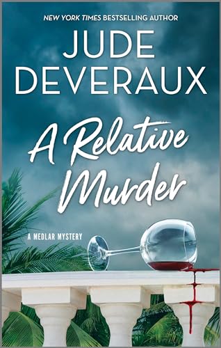 A Relative Murder: A Novel (A Medlar Mystery, 4)