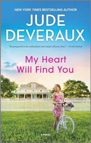 My Heart Will Find You: A Novel von MIRA